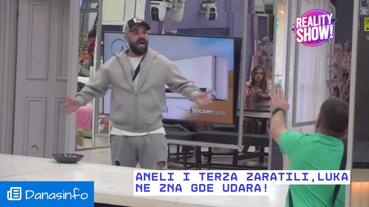 Aneli i Terza zaratili,Luka ne zna gde udara!
