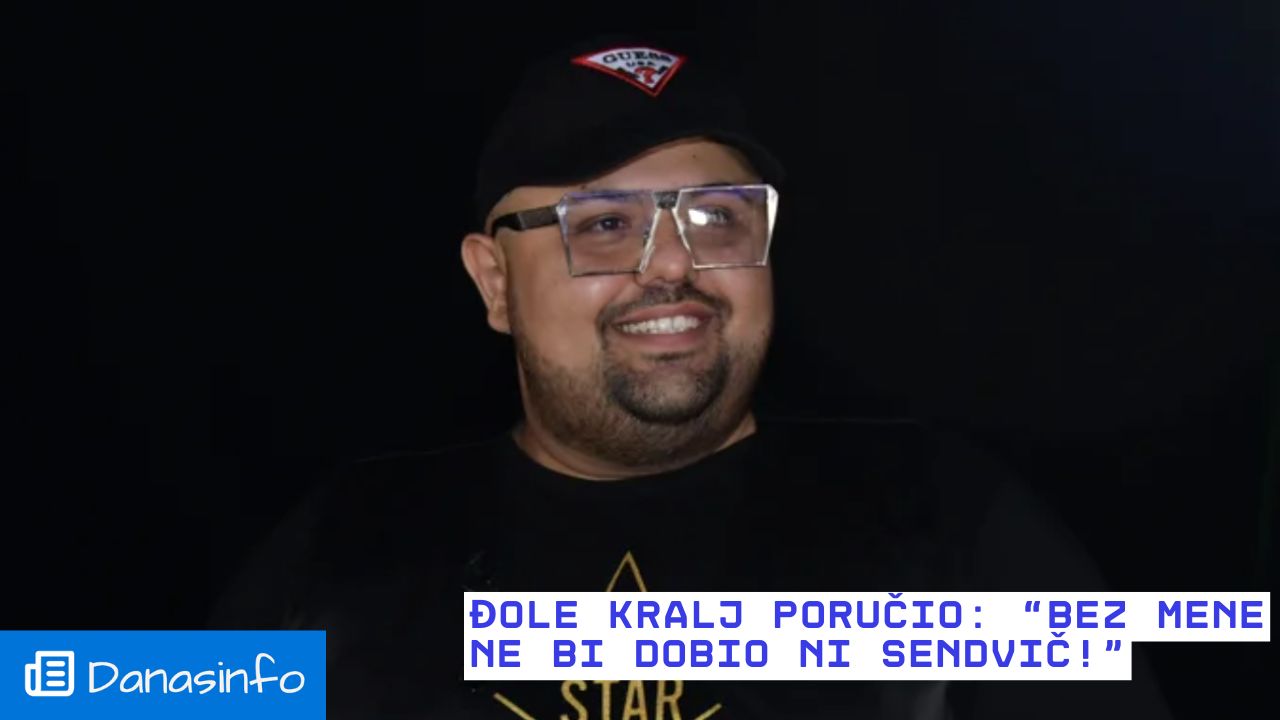 Đole Kralj poručio Bez mene ne bi dobio ni sendvič!