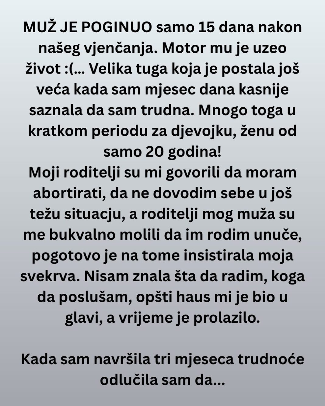 Saznala je da je trudna nakon pogibije muža a onda je odlučila ovo … - featured image