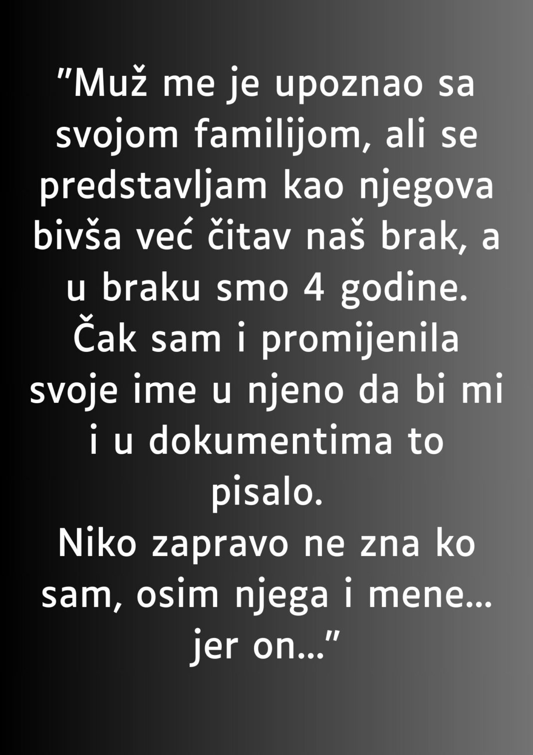 “Muž me je upoznao sa svojom familijom…” - featured image