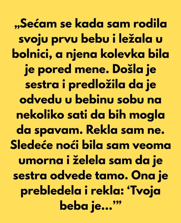 „Sećam se pre 17 godina, kada sam rodila svoju prvu bebu i ležala u bolničkoj sobi” - featured image