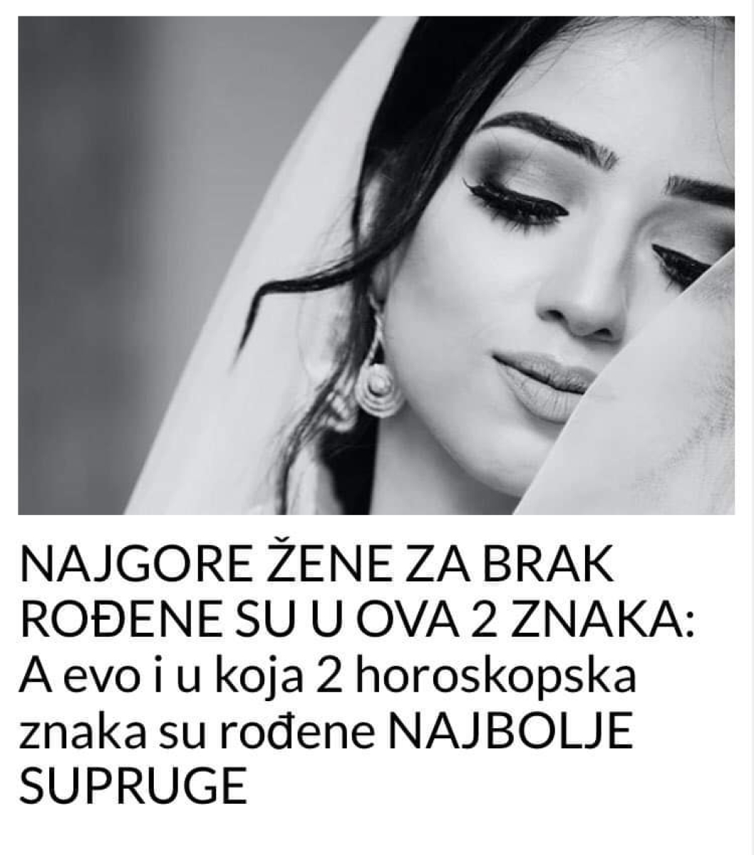 NAJG0RE ŽENE ZA BRAK R0ĐENE SU U 0VA 2 ZNAKA…. - featured image